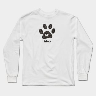 Max name made of hand drawn paw prints Long Sleeve T-Shirt